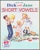 [Dick & Jane] Learn With Dick And Jane : Short Vowels