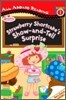 All Aboard Reading Level 1 : Strawberry Shortcake's Show & Tell Surprise