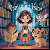 The Vanishing Voice
