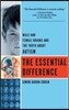 The Essential Difference: Male and Female Brains and the Truth about Autism