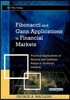 Fibonacci and Gann Applications in Financial Markets
