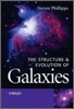 The Structure and Evolution of Galaxies