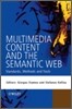 Multimedia Content and the Semantic Web