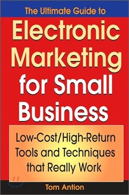 The Ultimate Guide To Electronic Marketing For Small Business