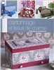 Cartonnage et tissus de charme