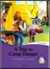A Trip to Camp Danger Level 6-1