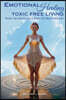 Emotional Healing Toxic Free Living