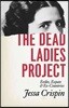 The Dead Ladies Project: Exiles, Expats, and Ex-Countries