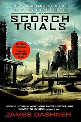 Maze Runner #2 : The Scorch Trials (Movie Tie-In Edition)