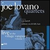 Joe Lovano - Quartets: Live At The Village Vanguard Volume 1 [2LP]