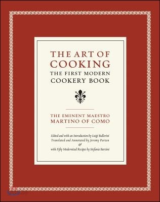 The Art of Cooking: The First Modern Cookery Book Volume 14