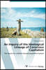 An Inquiry of the Ideological Lineage of Conscious Capitalism