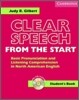 Clear Speech from the Start : Student Book with CD