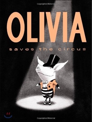 Olivia Saves the Circus