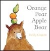 Orange Pear Apple Bear