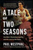 A Tale of Two Seasons
