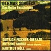 Dietrich Fischer-Dieskau 오트마르 쇠크: 가곡집 (Schoeck: Das holde Bescheiden (the True Measure) Op. 62 - Songs to poems by Eduard Morike)