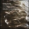 Nelson Goerner 슈만: 피아노 작품집 (Schumann: Kreisleriana, & Symphonic Studies)