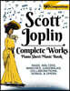 Scott Joplin Piano Sheet Music Book - Complete Works: 90 Compositions - Rags, Waltzes, Marches, Cakewalks, Collaborations, Songs, Opera - Includes MAP