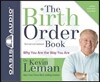 The Birth Order Book (Library Edition): Why You Are the Way You Are