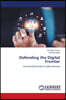 Defending the Digital Frontier