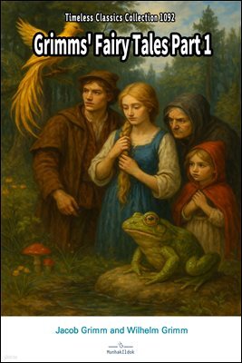 Grimms' Fairy Tales Part 1