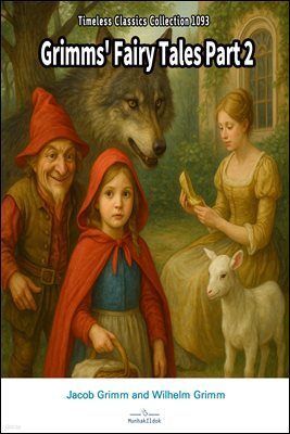 Grimms' Fairy Tales Part 2