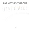 Pat Metheny Group - First Circle