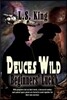 Deuces Wild: Beginners' Luck