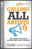 Calling All Artists: Why There's Never Been a Better Time to Be a Creative