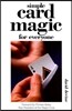 Simple Card Magic for Everyone