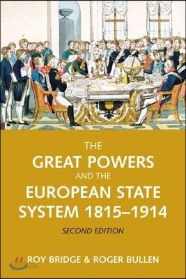 Great Powers and the European States System 1814-1914