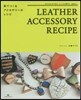 革でつくるアクセサリ-のレシピ