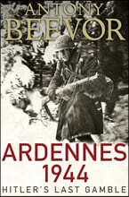 Ardennes 1944 : Hitler's Last Gamble