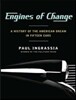 Engines of Change