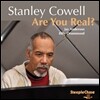 Stanley Cowell - Are You Real?