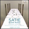 Jeroen van Veen 에릭 사티: 3개의 짐노페디 (Erik Satie: Slow Music)