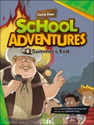 School Adventures 1-6. Summer&#39;s End