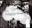 Emmanuel Krivine 라벨: 오케스트라 작품집 (Ravel: Orchestral Works - 'Bolero', 'Valse', 'Sheherazade')