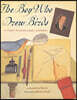 The Boy Who Drew Birds: A Story of John James Audubon