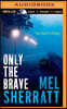 Only the Brave