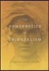 The Homoerotics of Orientalism