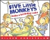 Five Little Monkeys Bake a Birthday Cake