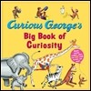 Curious George's Big Book of Curiosity