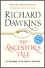 The Ancestor's Tale: A Pilgrimage to the Dawn of Evolution