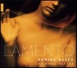 Romina Basso 라멘토 - 로미나 바쏘 (Lamento: Romina Basso)
