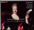 La Reveuse 드 라 게르: 바이올린, 비올, 베이스 콘티누오를 위한 소나타 (De la Guerre: Violin, Viol & Bass Continuo Sonatas)