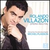 Rolando Villazon 롤란도 비야손 오페라 리사이틀 (Opera Recital)