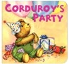 Corduroy's Party