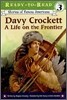 Davy Crockett: A Life on the Frontier (Ready-To-Read Level 3)